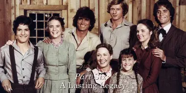 The Little House Phenomenon: (Part 6) A Lasting Legacy (Season 6)