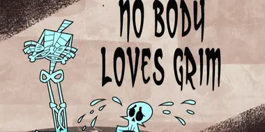 No Body Loves Grim