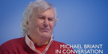 Michael Briant in Conversation