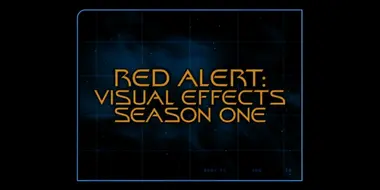 Red Alert: Visual Effects (Season 1)