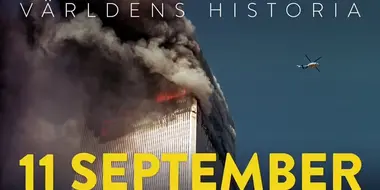 Världens Historia - 11 september -  9/11 - Minute By Minute