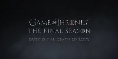 The Last Season: Duty is the Death of Love