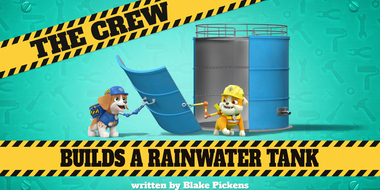 The Crew Builds a Rainwater Tank