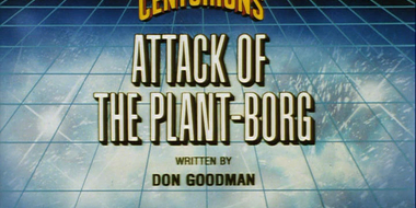 Attack of the Plant-Borg