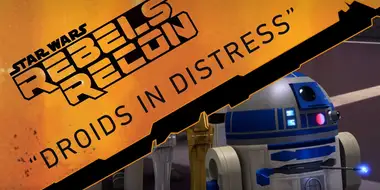 Inside "Droids in Distress"