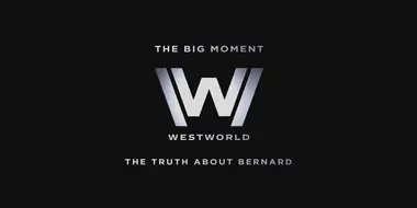 The Big Moment: The Truth About Bernard