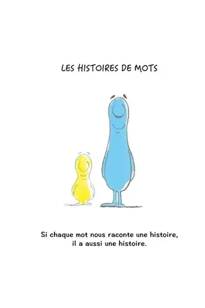 Les histoires de mots