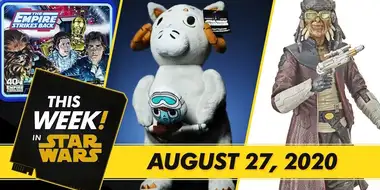 Star Wars Celebration Merchandise, Star Wars: Galaxy's Edge Gets Animated, and More!