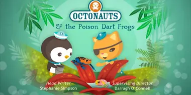 Octonauts and the Poison Dart Frogs