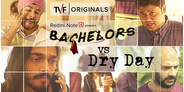 Bachelors vs Dry Day ft. BB ki Vines