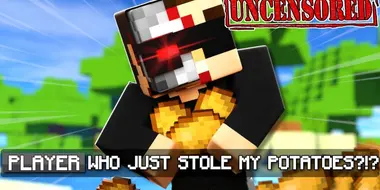 I'M A POTATO THIEF IN THE NEW MINECRAFT SERVER! (UNCENSORED)