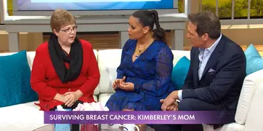 Kimberley's Mom Shares Her Courageous Battle Against Cancer