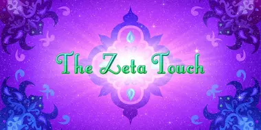 The Zeta Touch