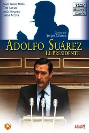 Adolfo Suarez, el presidente