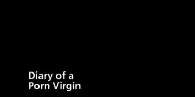 Diary of a Porn Virgin