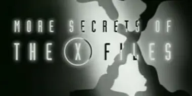 More Secrets of the X-Files