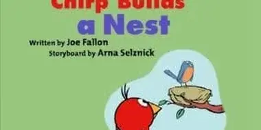 Chirp Builds A Nest / Stuck Duck