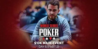 WSOP 2021 Main Event Day 6 Part 2 – After Dinner