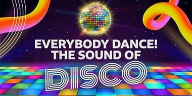 Prom 2: Everybody Dance! The Sound of Disco