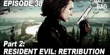 The Resident Evil Series and Resident Evil: Retribution Part 2