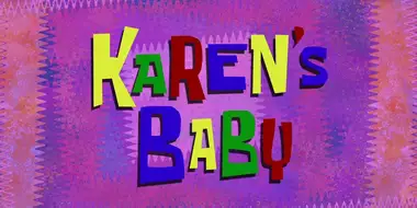 Karen’s Baby