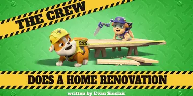 The Crew Does a Home Renovation