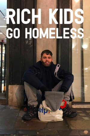 Rich Homeless Rich Kids Go Homeless