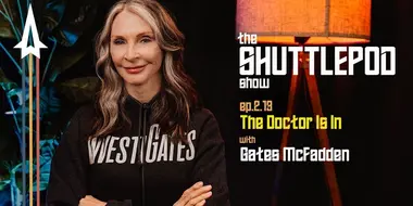 "The Doctor Is In" with Gates McFadden