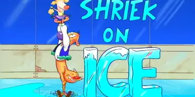 Shriek on Ice