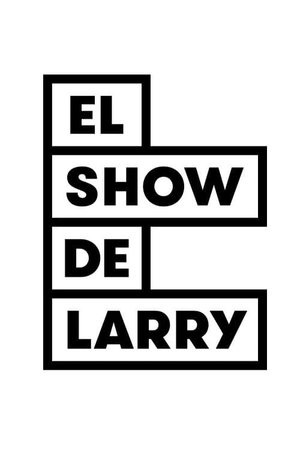 El Show de Larry