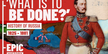 History of Russia Part 4: 'What Is to Be Done?'