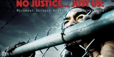 No Justice... Just Us: Movement Defense Against State Repression