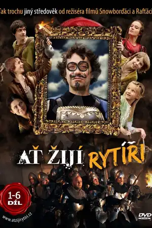 Ať žijí rytíři!