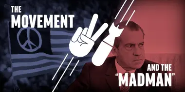 The Movement and the "Madman"