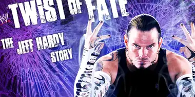 Twist of Fate: The Jeff Hardy Story