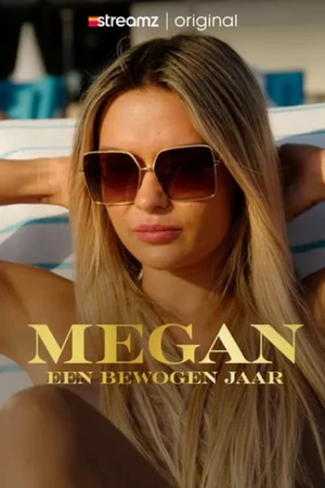 Megan: Een Bewogen Jaar