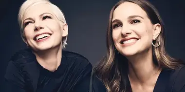 Natalie Portman & Michelle Williams