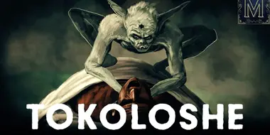 Blame the Tokoloshe! South Africa’s Most Notorious Goblin