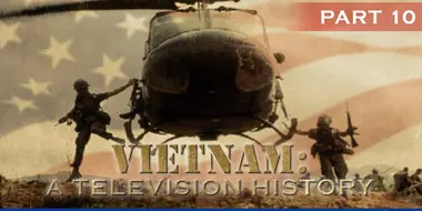 Vietnam: A Television History (10): Homefront USA