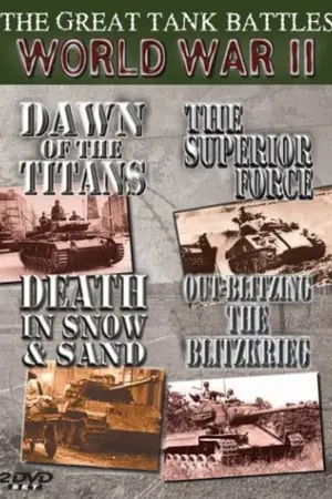 The Great Tank Battles: World War II