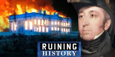 That Time Britain Burned Down the White House