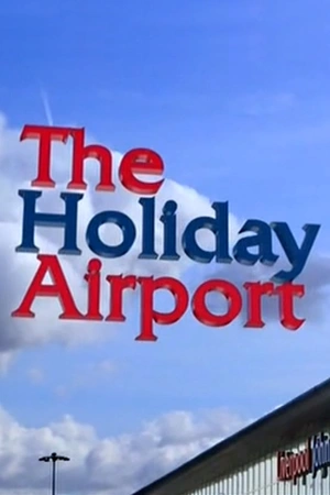 The Holiday Airport