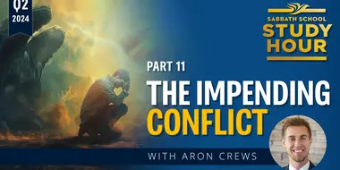 Lesson: 11 - The Impending Conflict