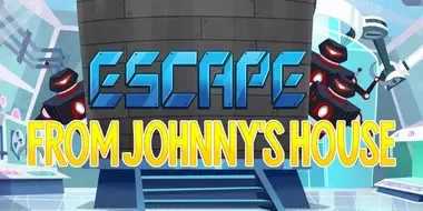 Escape from Johnny's House