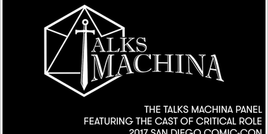 Talks Machina Live With Brian W. Foster And Critical Role! (SDCC 2017)