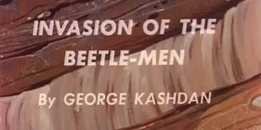 The Atom - Invasion of the Beetle-Men