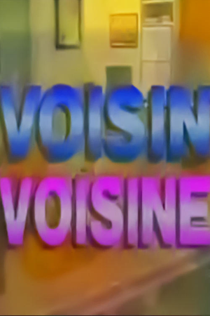 Voisin, voisine