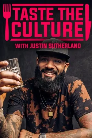 Taste the Culture with Justin Sutherland