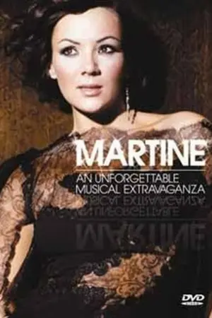 Martine: An Unforgettable Musical Extravaganza