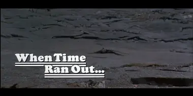 When Time Ran Out... (1980)